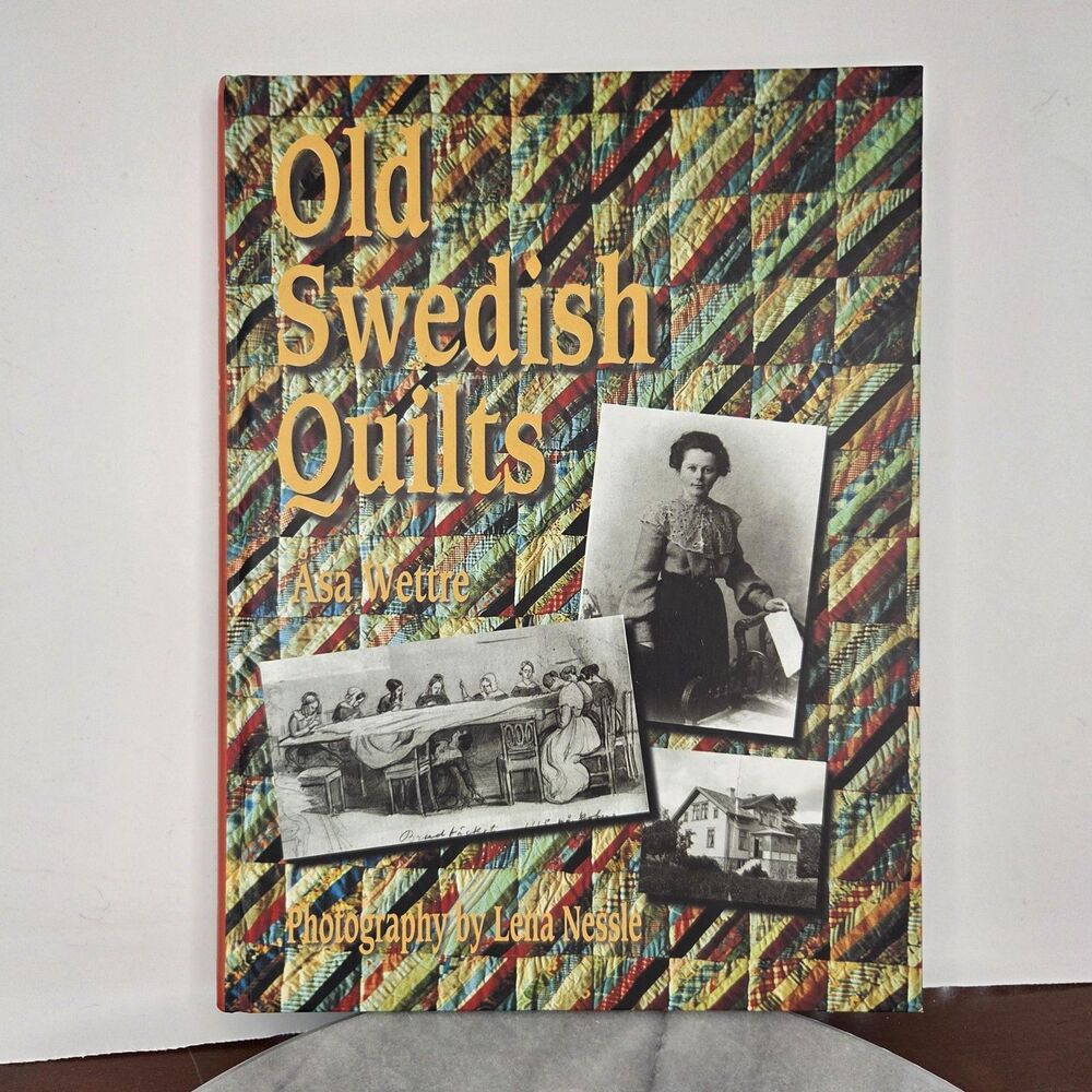 Old Swedish Quilts Asa Wettre Hardcover Interweave Quilting History Photos